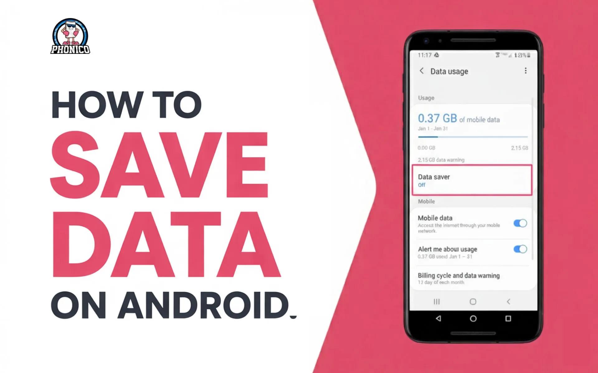 8 Effective Ways to Save Data on Android